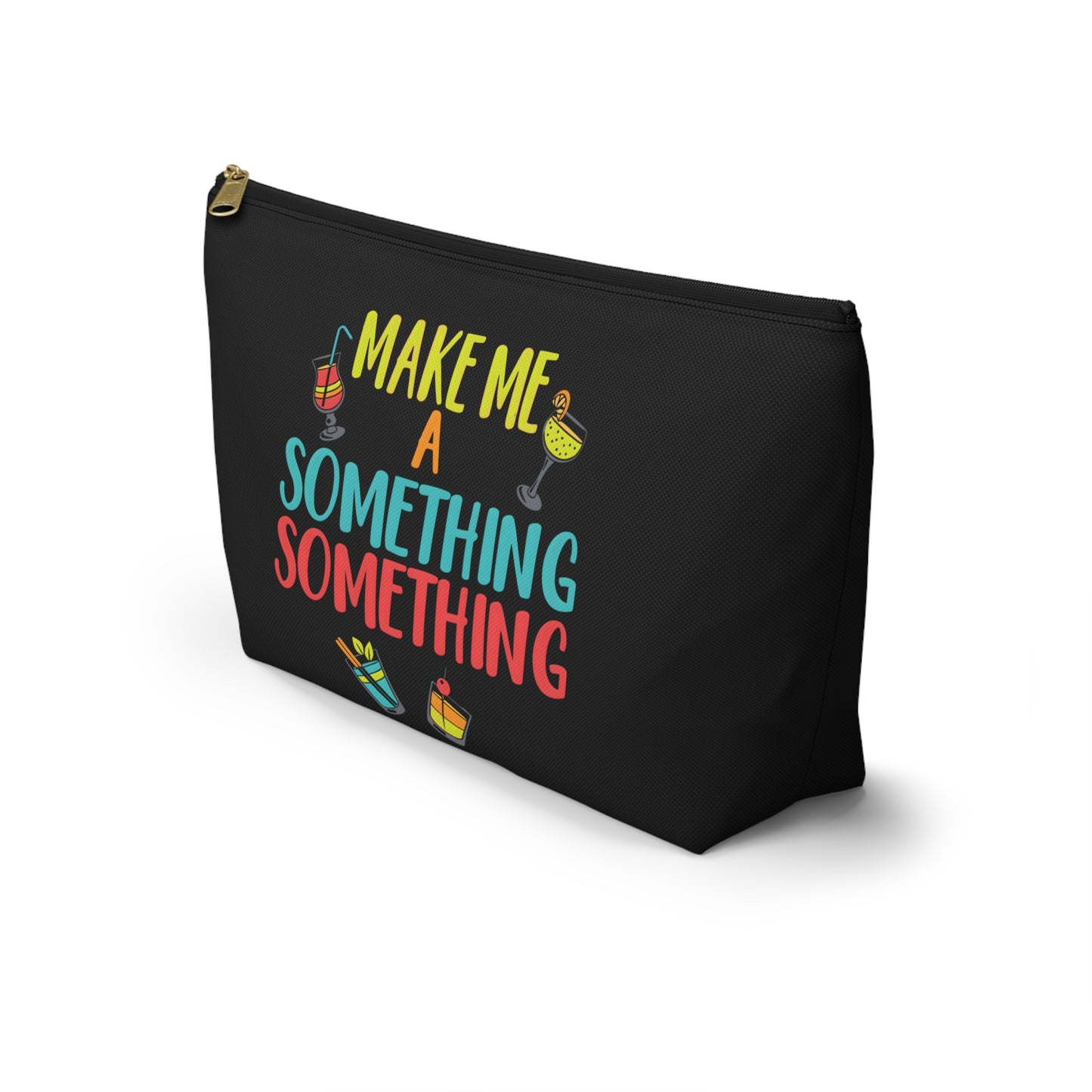 Make Me A Something Something Fun Cocktail Accessory Pouch