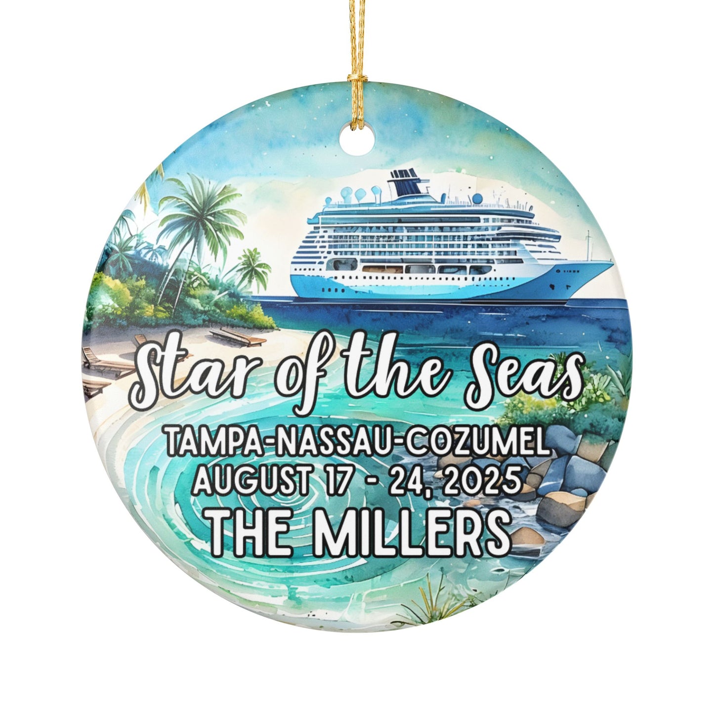 Custom Cruise Ceramic Ornament - Cruise Tropical Vacation Ornament