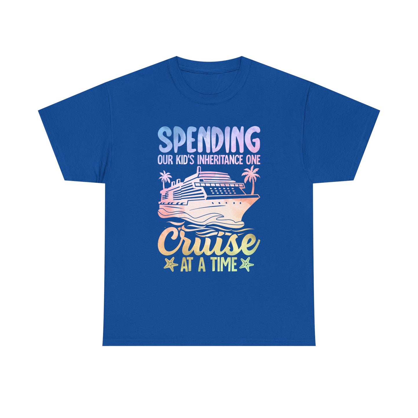 Spending Inheritance Cruise Unisex Tee