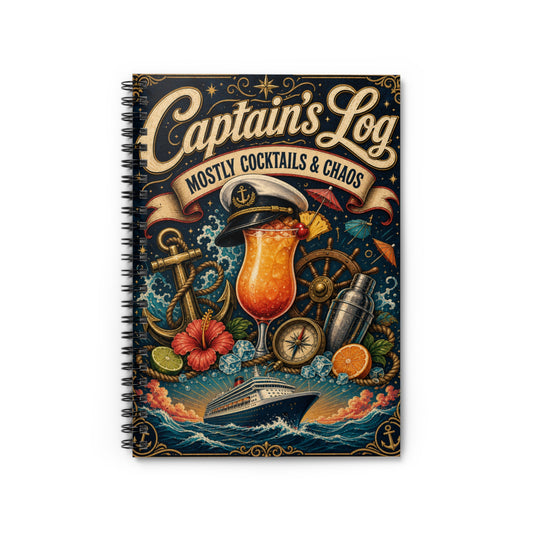Captain's Log Mostly Cocktails & Chaos Nautical Spiral Cruise Journal
