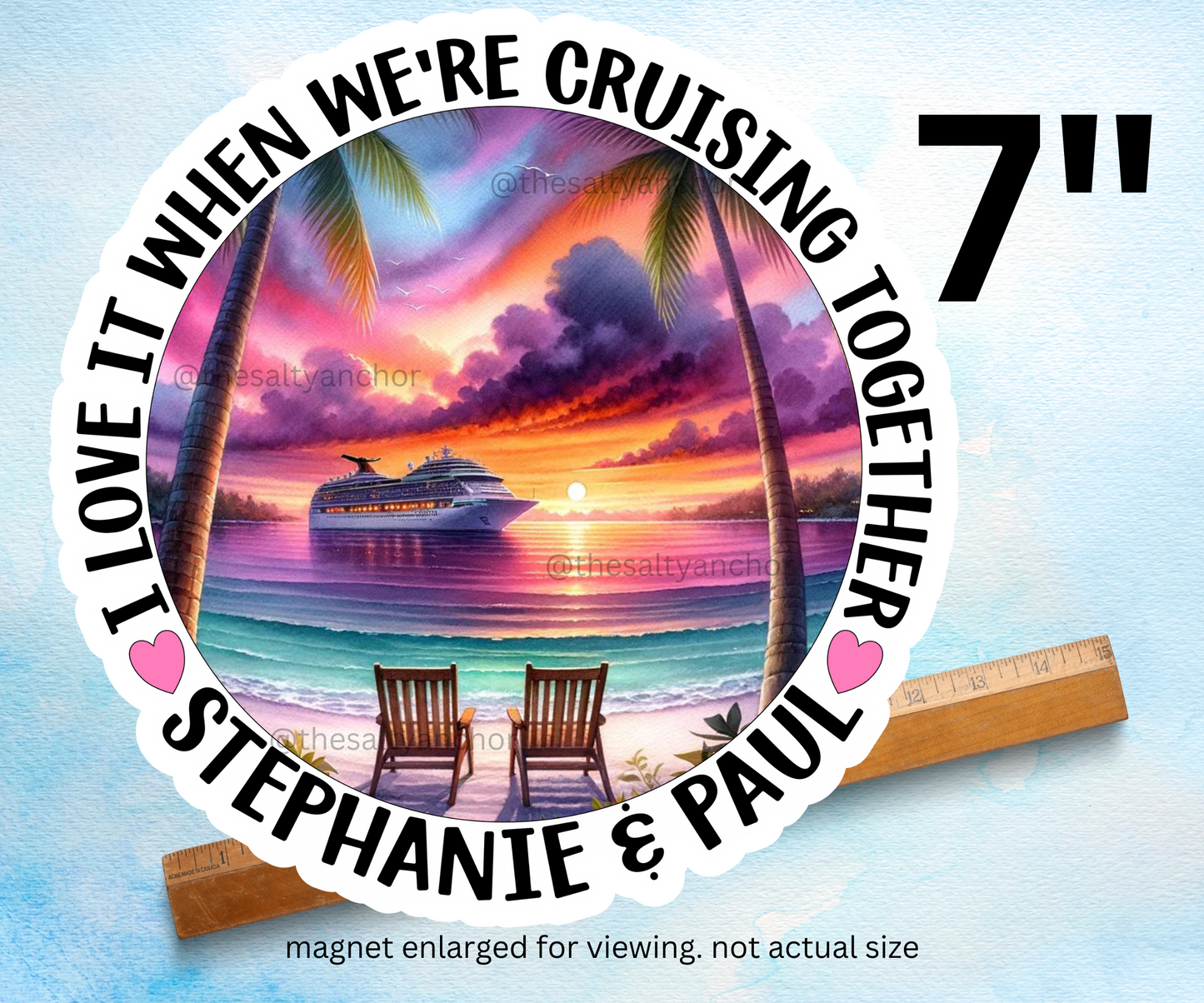 I Love It When We're Cruising Together Magnet