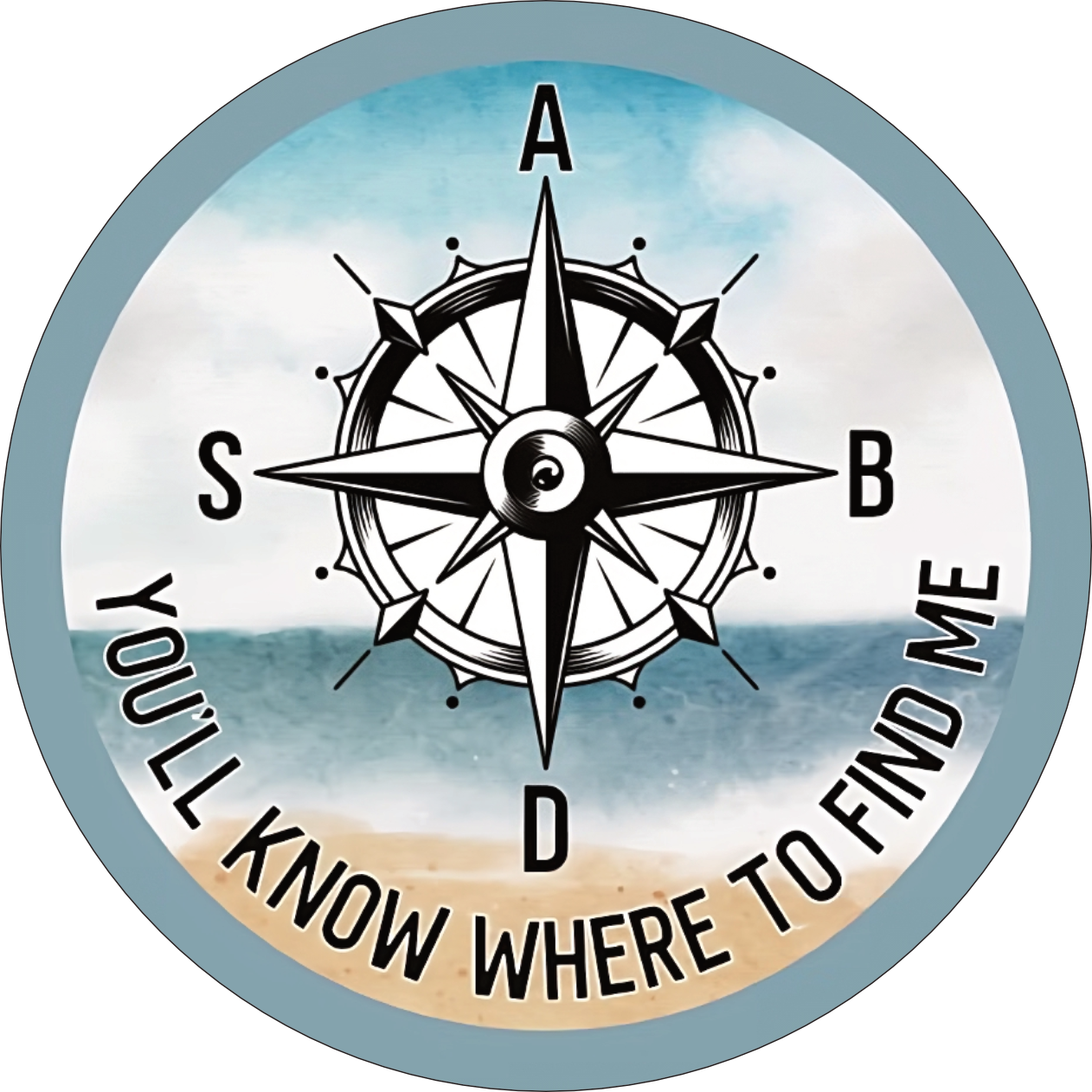 You'll Know Where To Find me Coaster