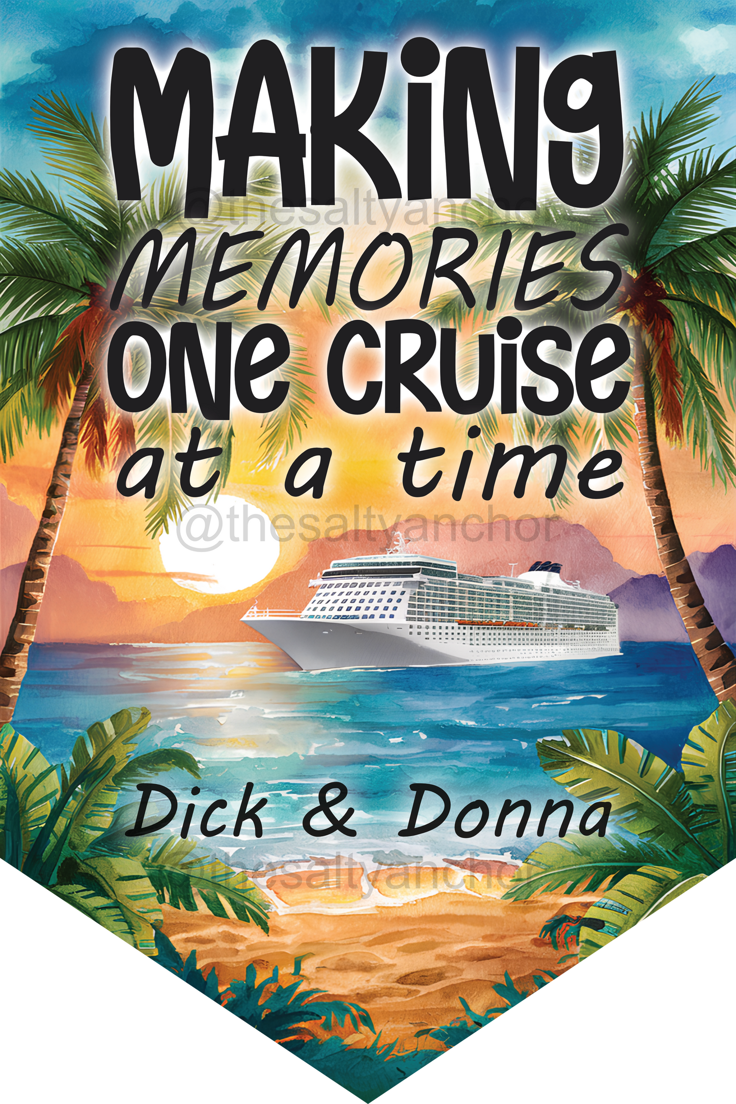 Making Memories One Cruise At A Time - Cruise Door Flag