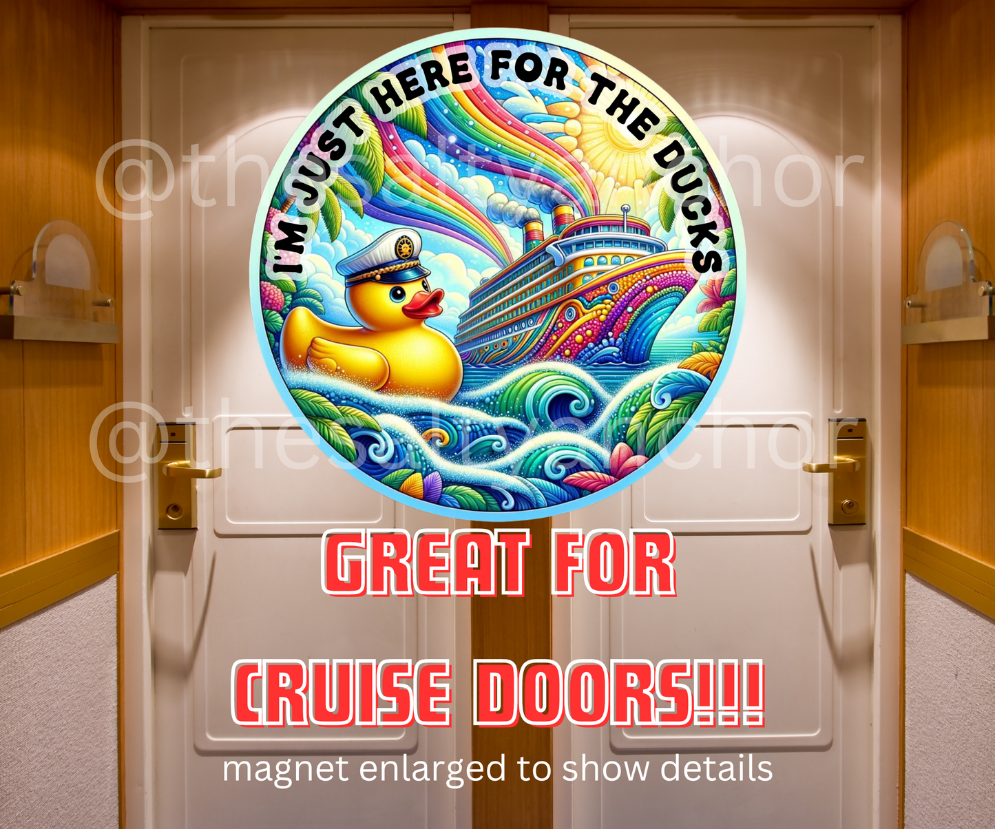 I'm Just Here For The Ducks Cruise Magnet