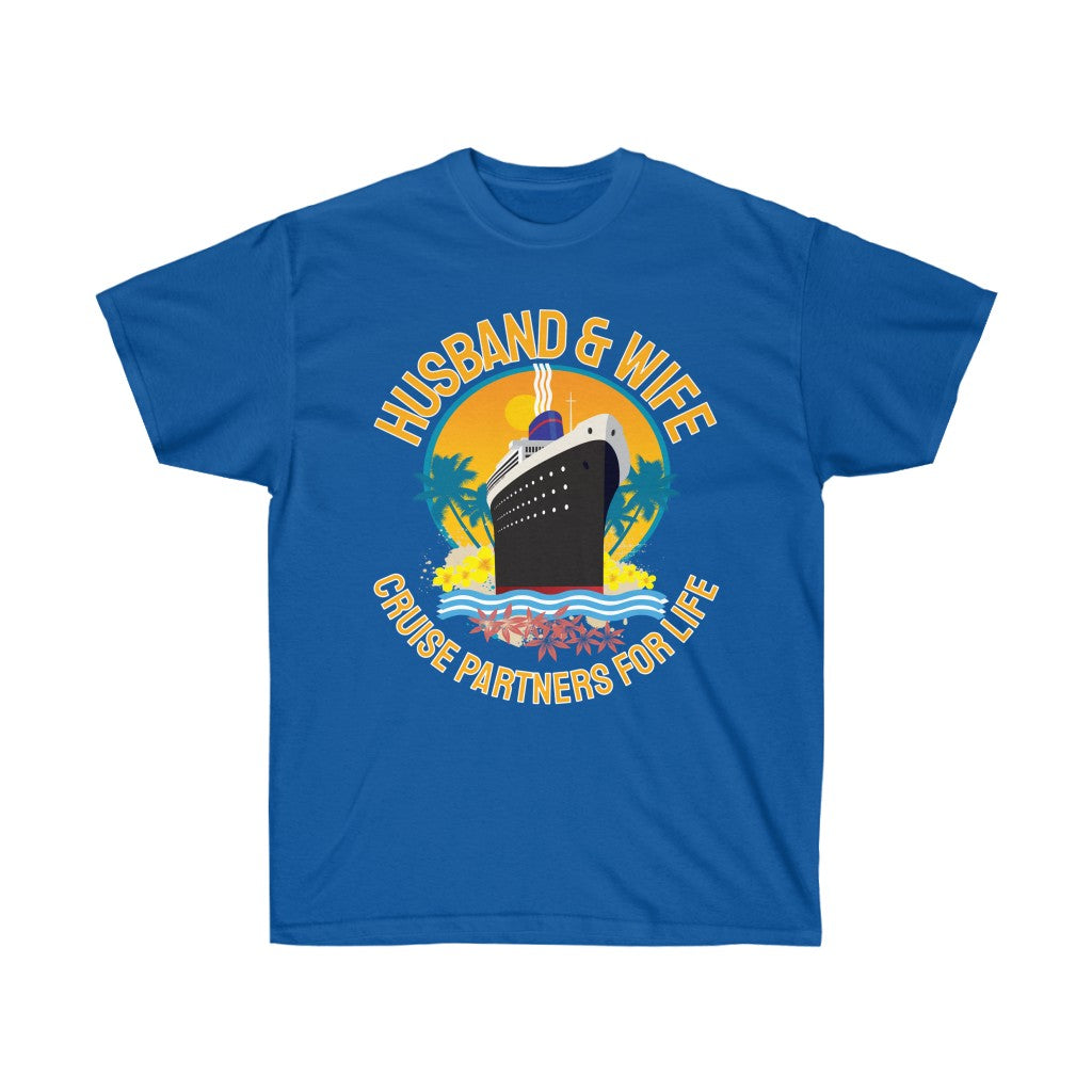 Husband & Wife Cruise Partners For Life Unisex Ultra Cotton Tee - The Salty Anchor