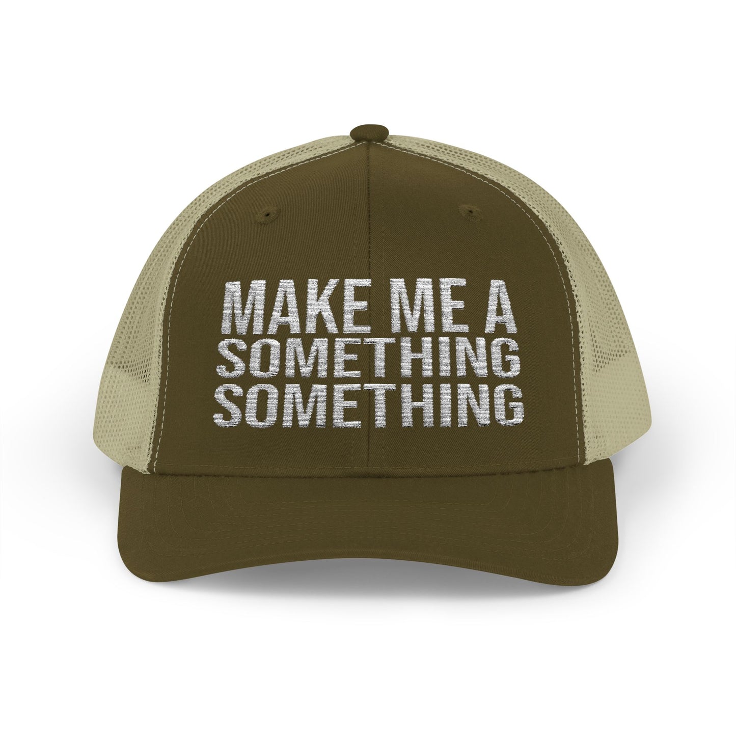 Make Me A Something Something ABDS Snapback Trucker Cap
