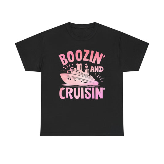 Boozin & Cruisin Unisex Tee