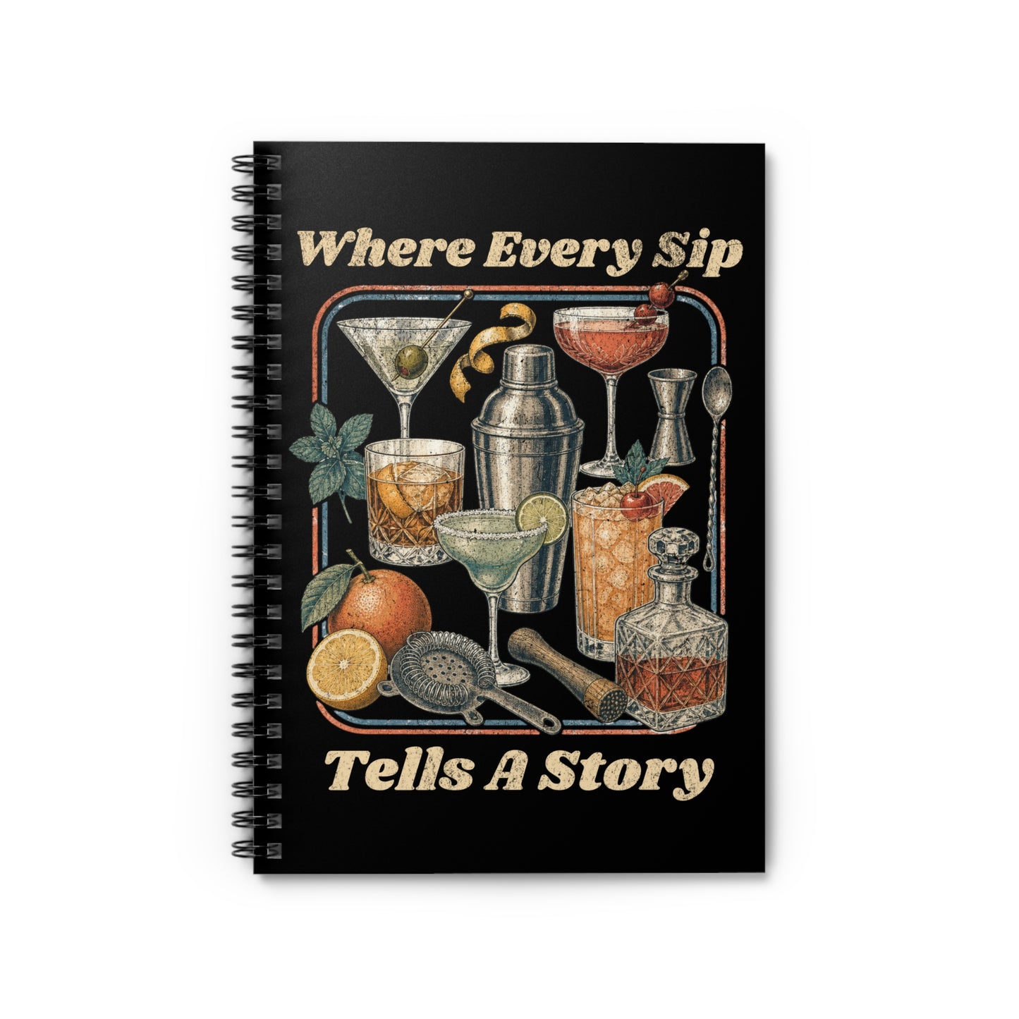 Where Every Sip Tells a Story Cocktail Spiral Journal
