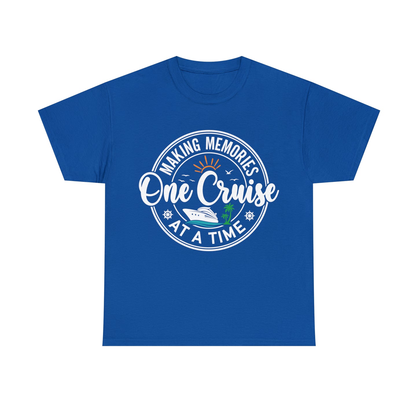 Making Memories Once Cruise At A Time Unisex Heavy Cotton Tee
