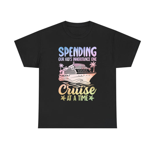 Spending Inheritance Cruise Unisex Tee