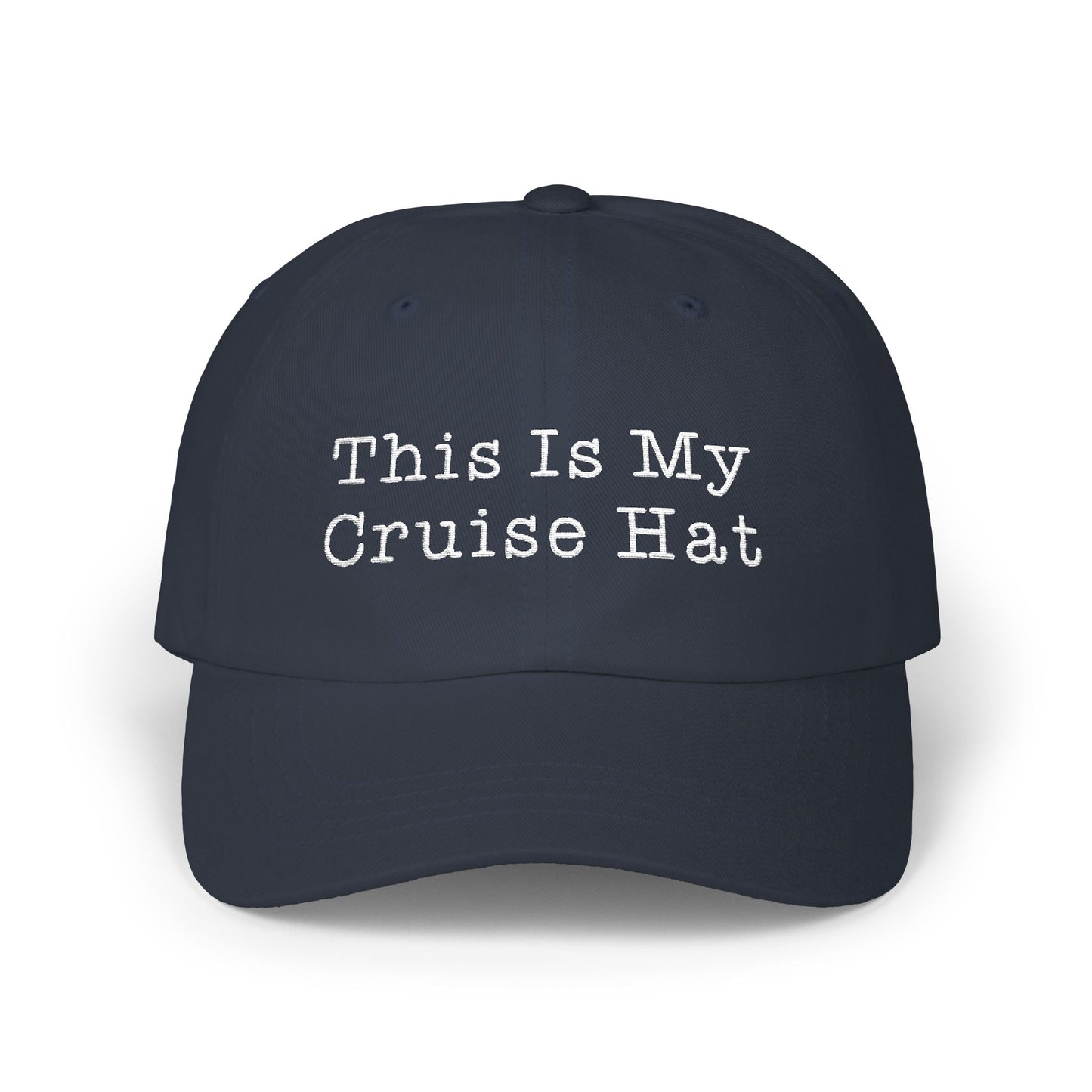 This Is My Cruise Hat Dad Cap — Embroidered Travel & Cruise Baseball Cap