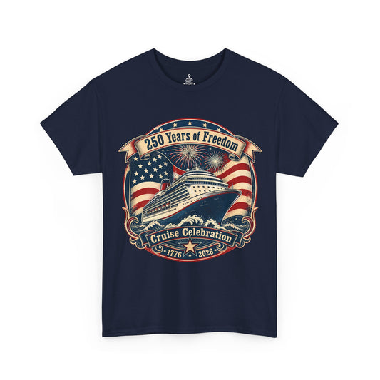 Cruise Celebration 250 Years of Freedom Tee