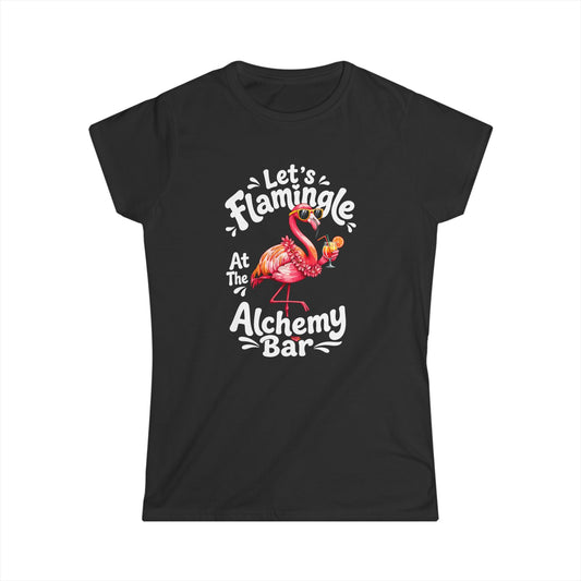 Let's Flamingle At The Alchemy Bar Women's Black Softsyle Tee