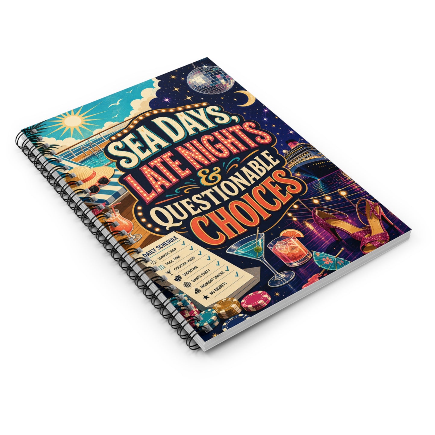 Sea Days, Late Nights & Questionable Choices Cruise Spiral Journal