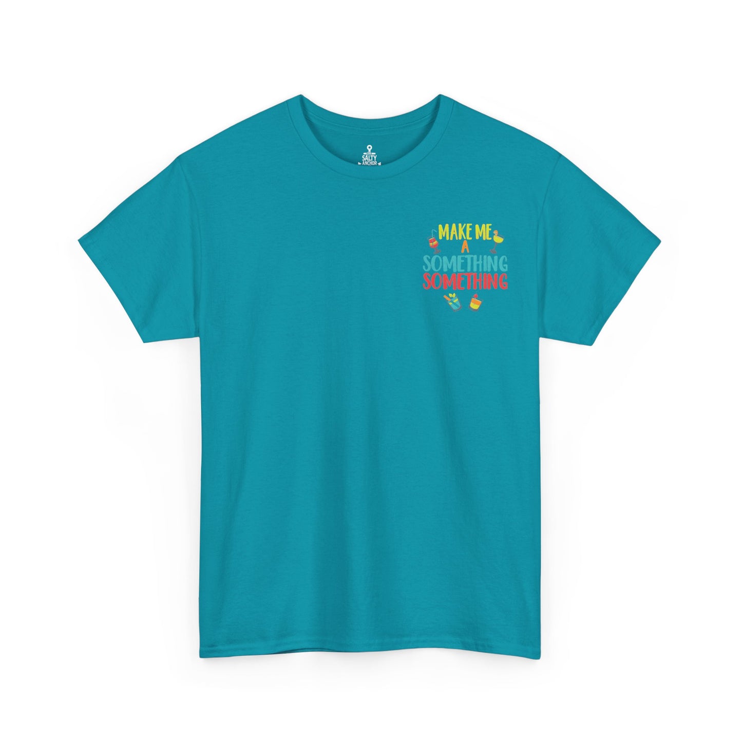 Cocktail Tee — "Make Me a Something Something" Summer Drink Graphic Shirt