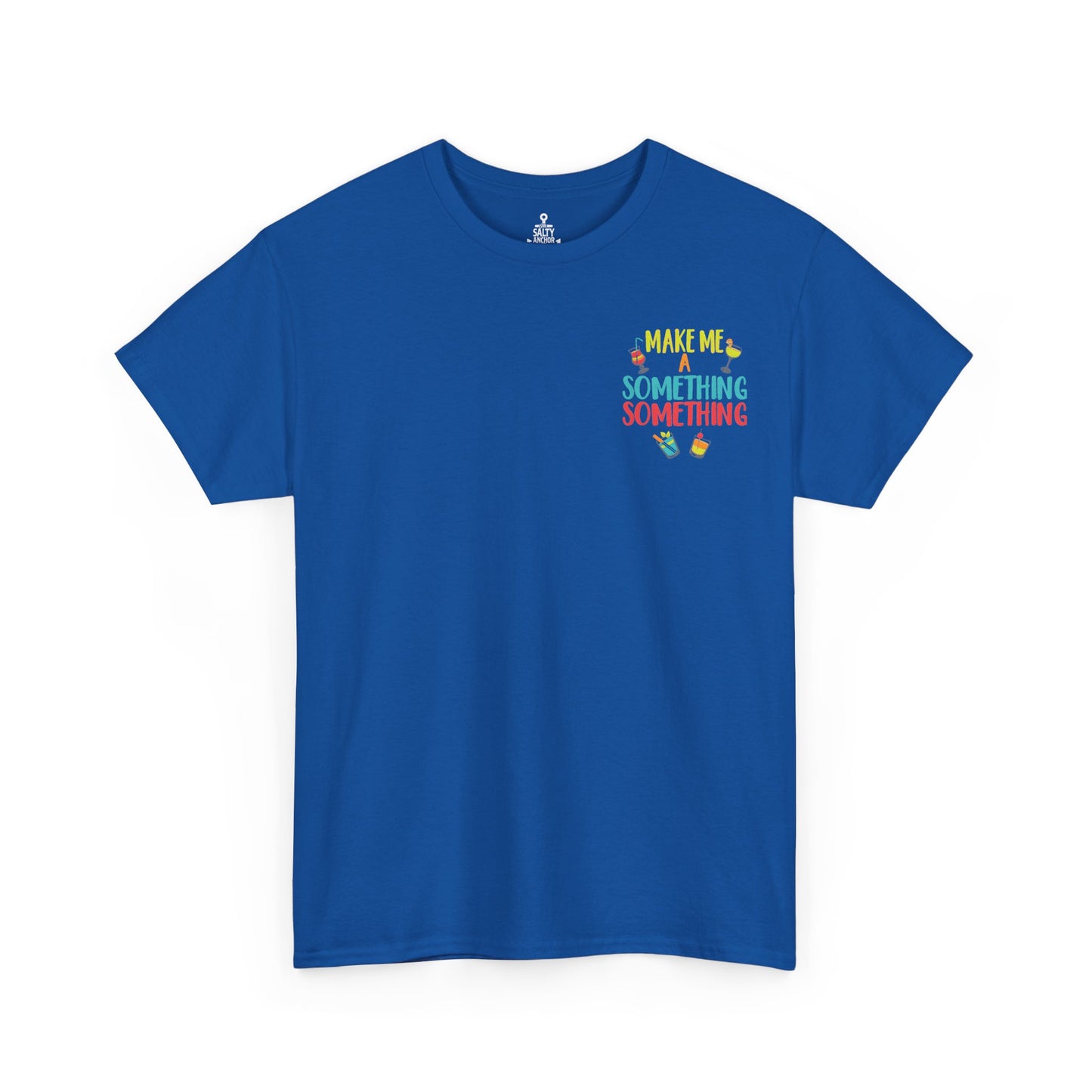 Cocktail Tee — "Make Me a Something Something" Summer Drink Graphic Shirt