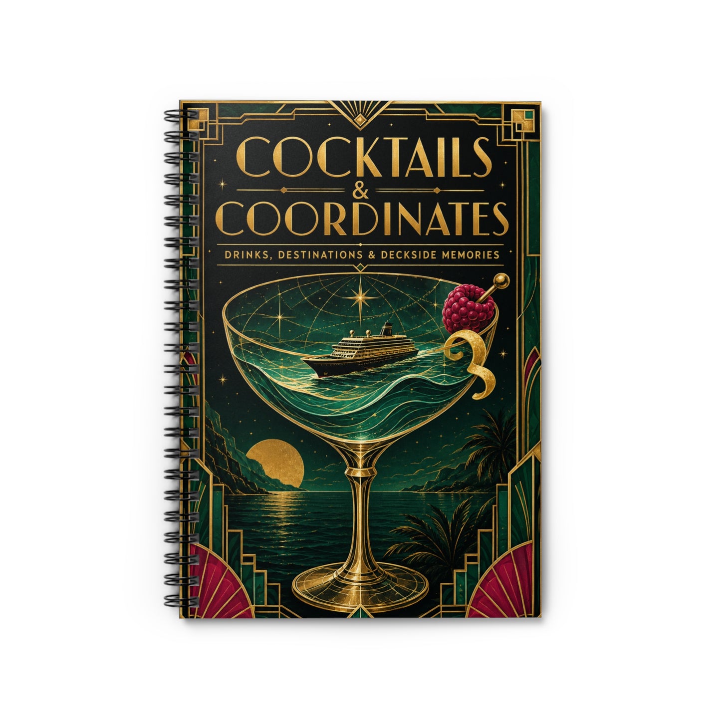 Cocktails & Coordinates Cruise Spiral Journal