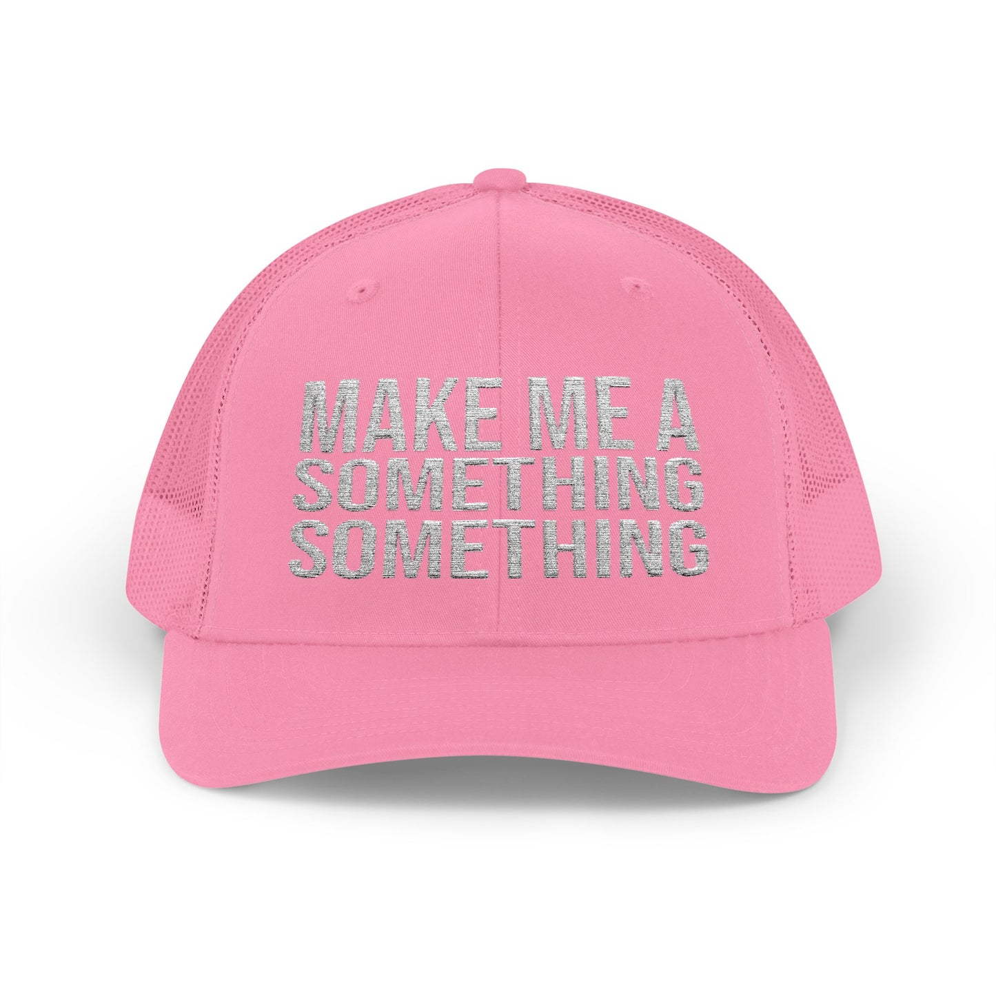 Make Me A Something Something ABDS Snapback Trucker Cap