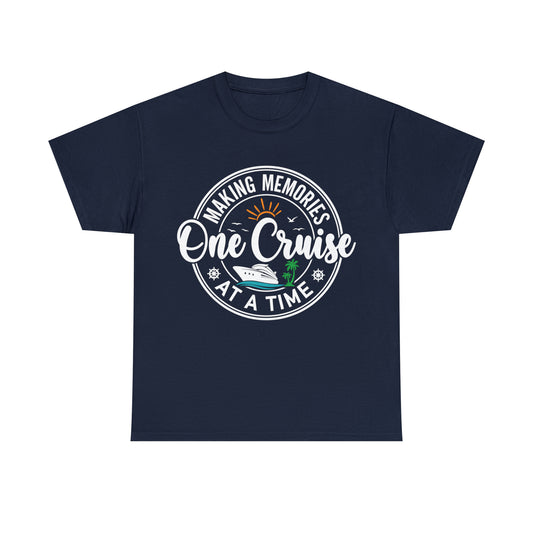 Making Memories Once Cruise At A Time Unisex Heavy Cotton Tee