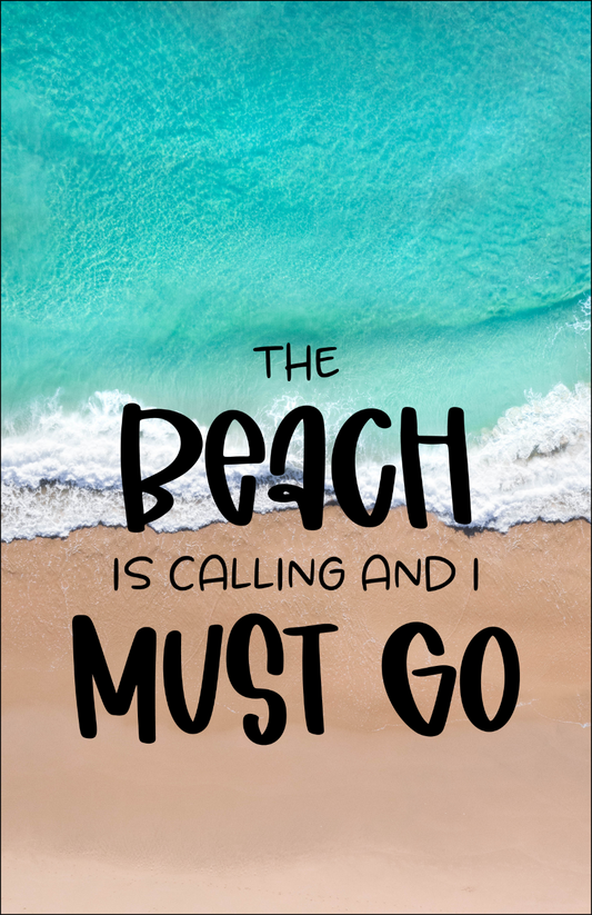 The Beach Is Calling and I Must Go Luggage Tag