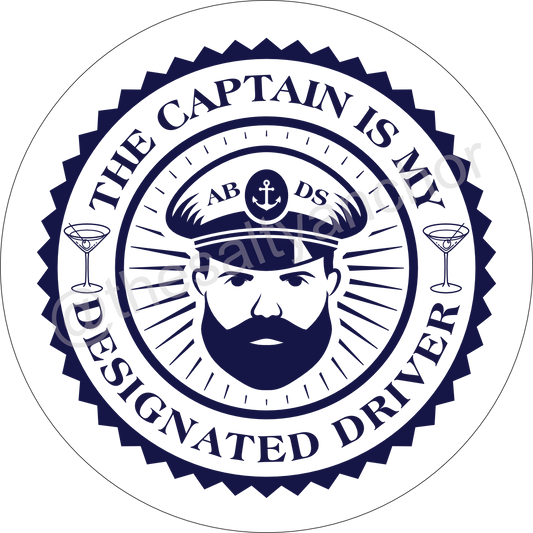 The Captain Is My Designated Driver Coaster