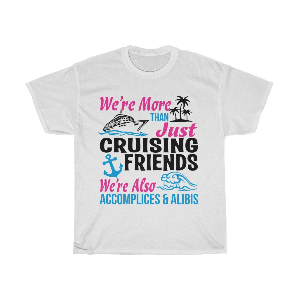 Funny Cruising Friends & Alibis Unisex Heavy Cotton Tee - The Salty Anchor