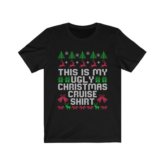 Ugly Christmas Sweater Cruise T-Shirt Unisex Jersey Short Sleeve Tee - The Salty Anchor
