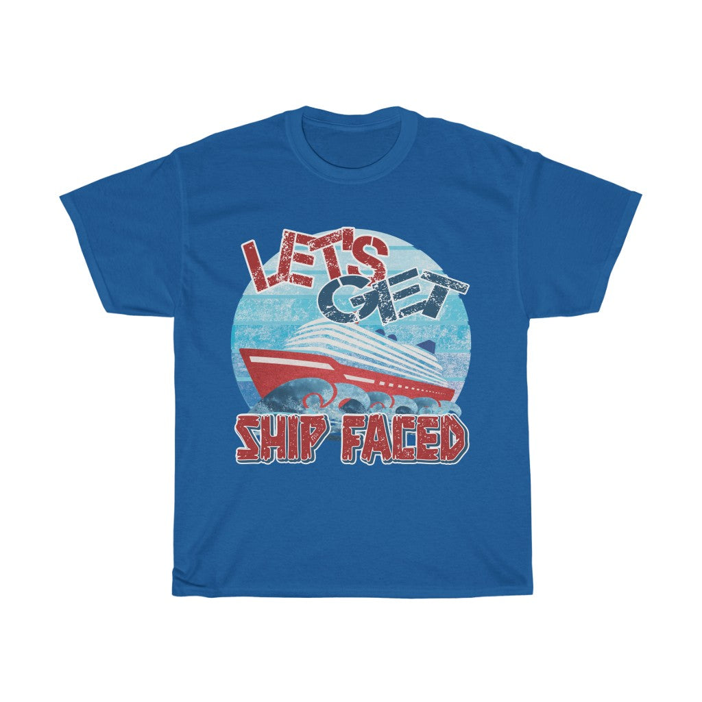 Let's Get Ship Faced Unisex Heavy Cotton Tee - The Salty Anchor
