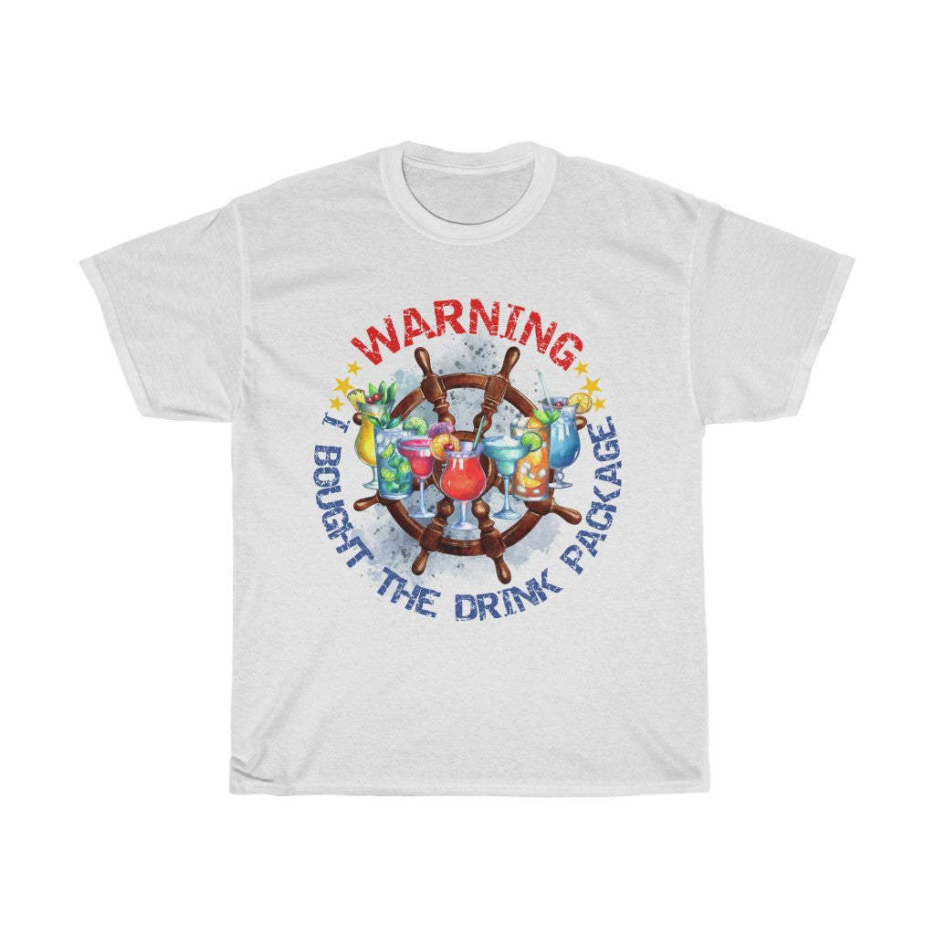 Warning I Bought the Drink Package Unisex Heavy Cotton Tee - The Salty Anchor